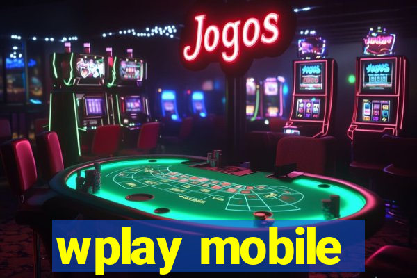 wplay mobile